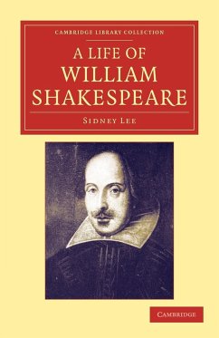 A Life of William Shakespeare - Lee, Sidney