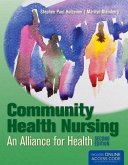 Community Health Nursing: Alliance for Health