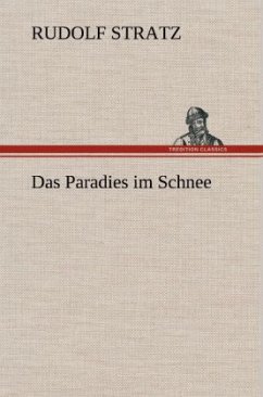 Das Paradies im Schnee - Stratz, Rudolf