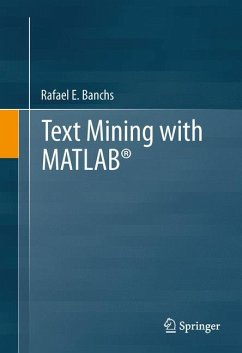Text Mining with MATLAB® - Banchs, Rafael E.