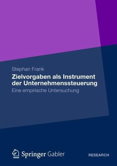 Zielvorgaben als Instrument der Unternehmenssteuerung - Frank, Stephan