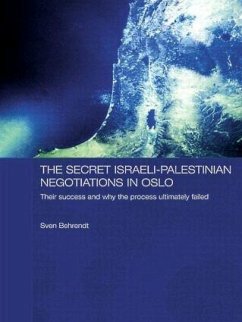 The Secret Israeli-Palestinian Negotiations in Oslo - Behrendt, Sven