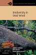 Biodiversity in Dead Wood - Bild 1