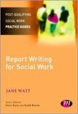 Report Writing for Social Workers