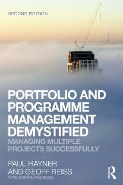 Portfolio and Programme Management Demystified - Reiss, Geoff; Rayner, Paul (formerly of Logica, UK)