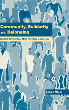 Community, Solidarity and Belonging - Mason, Andrew