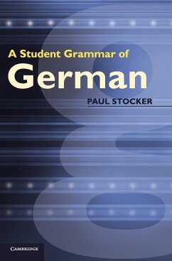 A Student Grammar of German - Stocker, Paul