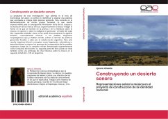 Construyendo un desierto sonoro Construyendo un desierto sonoro
