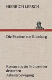 Die Pioniere von Eilenburg