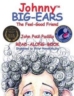 Johnny Big-Ears, the Feel-Good Friend - Padilla, John Paul