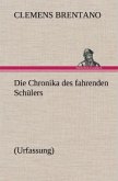 Die Chronika des fahrenden Schülers (Urfassung)