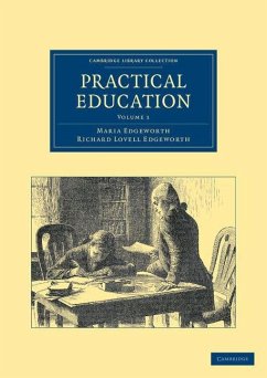 Practical Education - Volume 1 - Edgeworth, Maria; Edgeworth, Richard Lovell