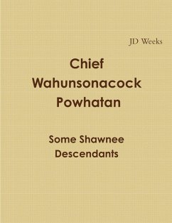 Cover Chief Wahunsonacock Powhatan Some Shawnee Descendants