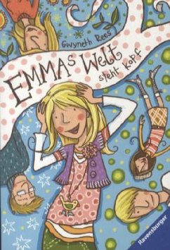 Emmas Welt steht Kopf - Rees, Gwyneth