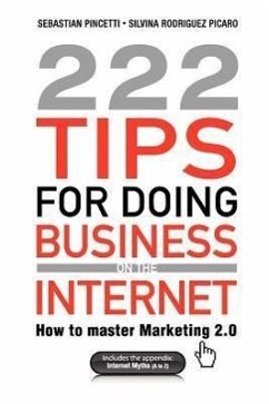 222 Tips for Doing Business on the Internet - Pincetti, Sebasti N.; Rodriguez Picaro, Silvina