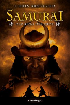 Der Ring der Erde / Samurai Bd.4 - Bradford, Chris