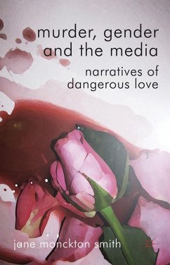 Murder, Gender and the Media - Loparo, Kenneth A.