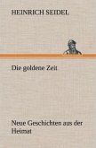 Die goldene Zeit