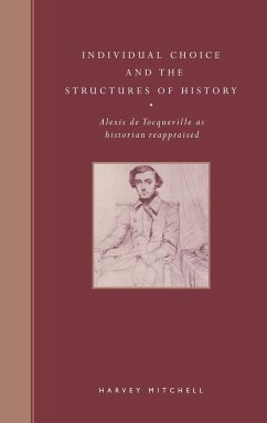 Individual Choice and the Structures of History - Mitchell, Harvey