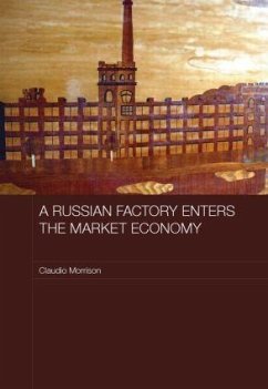A Russian Factory Enters the Market Economy - Morrison, Claudio