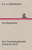 Der Magnetiseur