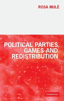 Political Parties, Games and Redistribution - Mulé, Rosa