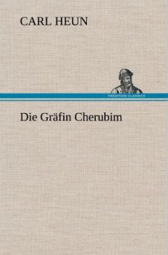 Die Gräfin Cherubim - Heun, Carl