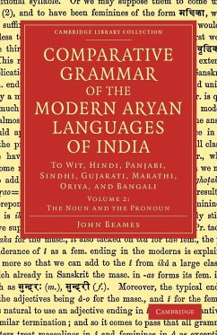 Comparative Grammar of the Modern Aryan Languages of India - Beames, John