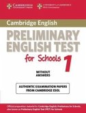 Cambridge Preliminary English Test for Schools 1 Student's Book Without Answers: Official Examination Papers from University of Cambridge ESOL Examina