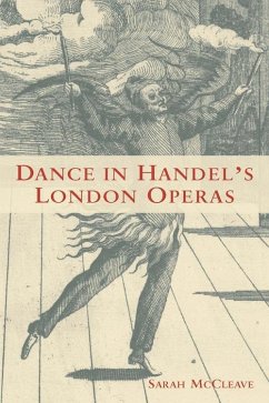 Dance in Handel's London Operas - Mccleave, Sarah