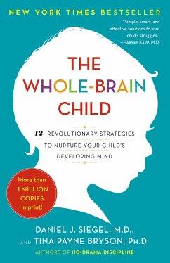 The Whole-Brain Child - Siegel, Daniel J.; Bryson, Tina Payne