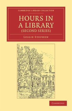 Hours in a Library (Second Series) - Stephen, Leslie