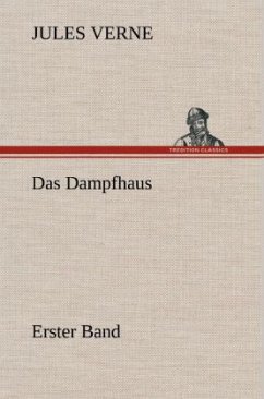 Das Dampfhaus -1 - Verne, Jules