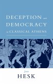 Deception and Democracy in Classical Athens