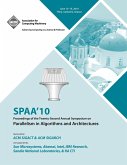 SPAA 10 Proceedings of the 22nd Annual Symposium on Parallelisms in Algorithns and Architectures