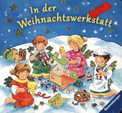 In der Weihnachtswerkstatt - Weller, Ursula; Scholz, Gaby