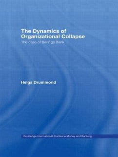 The Dynamics of Organizational Collapse - Drummond, Helga