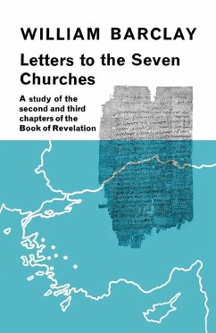 Letters to the Seven Churches - Barclay, William