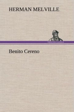 Benito Cereno - Melville, Herman