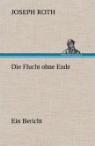 Die Flucht ohne Ende Die Flucht ohne Ende