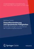 Zukunftsorientierung und dynamische Fähigkeiten