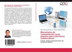 Mecanismo de remodelación semi-plástica para interfaces colaborativas - Alberto Lira, Roberto Enrique;Mendoza Chapa, Sonia G.