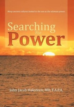 Searching For Power - Haksteen MD F. A. P. A., John Jacob