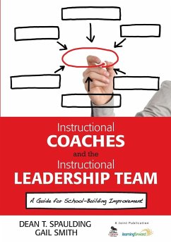 Instructional Coaches and the Instructional Leadership Team - Spaulding, Dean T; Smith, Gail