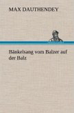 Bänkelsang vom Balzer auf der Balz