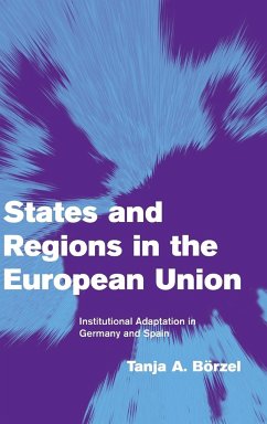 States and Regions in the European Union - Börzel, Tanja A.