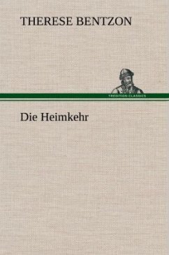 Die Heimkehr - Bentzon, Therese