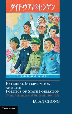External Intervention and the Politics of State Formation - Chong, Ja Ian