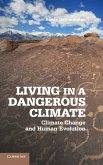 Living in a Dangerous Climate