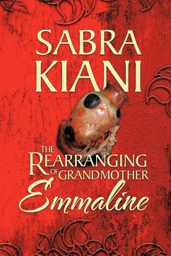 Cover The Rearranging of Grandmother Emmaline